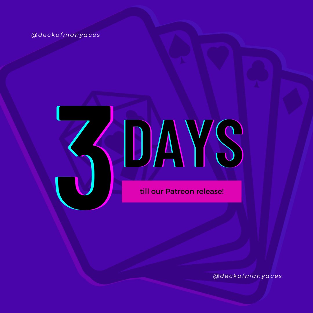 deckofmanyaces's tweet image. We&apos;ve got three days to go!! We&apos;ve decided to split the Patreon into four tiers, named after the different &quot;arcs&quot; of the show so far... can you guess what they might be?