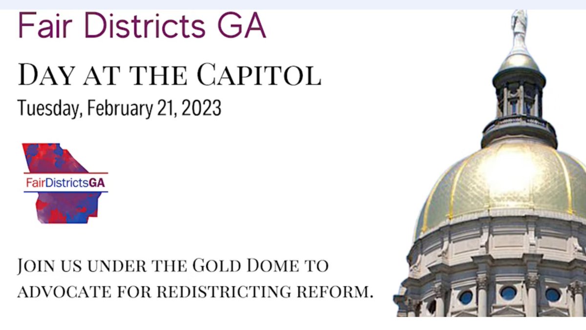 FairDistrictsGA's tweet image. Good morning!  Fair Districts GA is hosting an in person Lobby Day at the state capitol on Tuesday, February 21st.  Georgians want to see reform before the next #redistricting cycle.  #FDGALobbyDay
Register here: bit.ly/FDGACapitolDay…