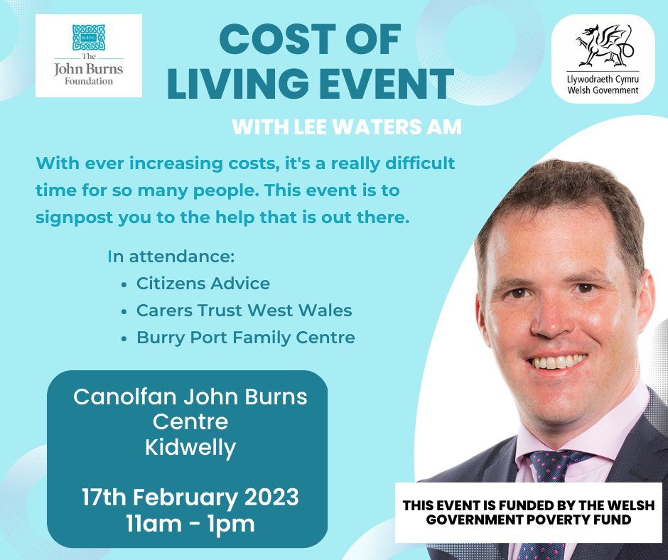 'Cost of Living Event' with @Amanwy on the 17th February at @Burnscommunity John Burns Centre with ourselves, @CitizensAdvice and Burry Port Family Centre in attendance. Parking is available next to the building, there will be tea, coffee & biscuits free of charge. #advice