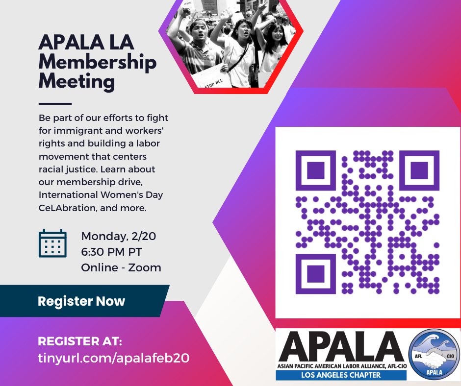 SAVE THE DATE! Be part of our efforts to fight &amp; immigrant and workers' rights &amp; get the APALA LA 411! The next chapter membership meeting is on Monday, February 20th from 6:30-8:00pm PT. RSVP at tinyurl.com/apalafeb20 for the Zoom Link!