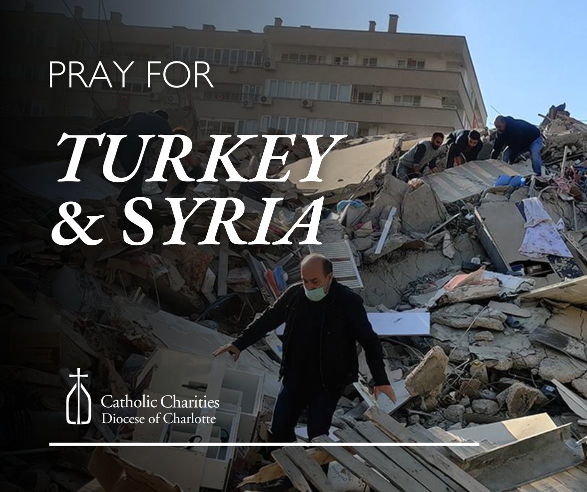 Catholic Charities Diocese of Charlotte (@ccdoc) on Twitter photo Our hearts are with those affected by the devastating earthquakes in Turkey and Syria. We offer our prayers and honor the brave emergency services personnel working to save lives.
Help those affected by donating to <a href="/CatholicRelief/">CatholicRelief</a>: ccdoc.me/3ltgmo4
#earthquakeinturkey Our hearts are with those affected by the devastating earthquakes in Turkey and Syria. We offer our prayers and honor the brave emergency services personnel working to save lives.
Help those affected by donating to <a href="/CatholicRelief/">CatholicRelief</a>: ccdoc.me/3ltgmo4
#earthquakeinturkey