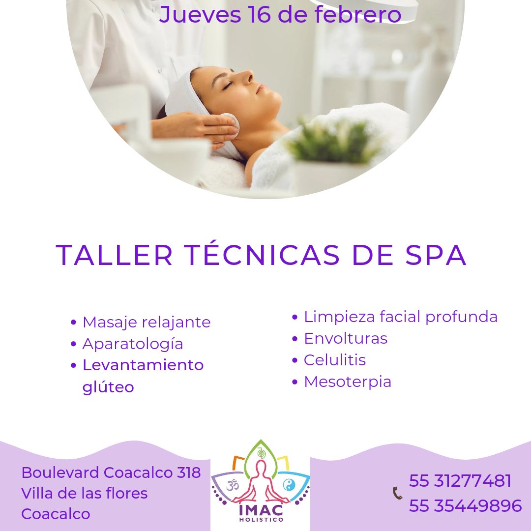 IMACholistic's tweet photo. 🕉️TALLER DE TÉCNICAS DE SPA.

📅Jueves 16 de febrero de ⏰10:00 P.M. a 1:00 P.M.
💳 Aparta tu lugar depositando $500  a la cta oxxo número 
4766 8412 4668 3794 

▪️Masaje relajante 
▪️Envolturas 
▪️Levantamiento glúteo 
▪️Celulitis 
▪️Limpieza facial profunda
▪️Mesoterapia https://t.co/9K32iNtbqD