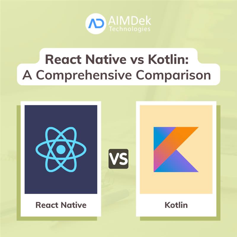 AIMDekTech's tweet photo. React Native and Kotlin which one will you choose?
Connect with our technology expert - marketing@aimdek.com
#marketing #technology #react #reactnative #framework #kotlin
#MobileDevelopment #CrossPlatform #NativeDevelopment #AndroidDevelopment #iOSDevelopment #framework https://t.co/m6z8liGZjW