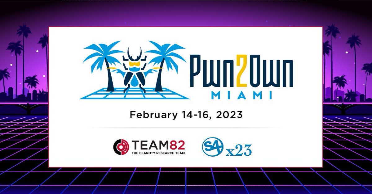Claroty's tweet photo. See #Team82—the industry’s best cybersecurity vulnerability and threat research team—in action on Feb. 14-16 at #Pwn2Own next week in Miami during #S4x23! https://t.co/VsD6KRZZtP @thezdi https://t.co/bcu378MHVC