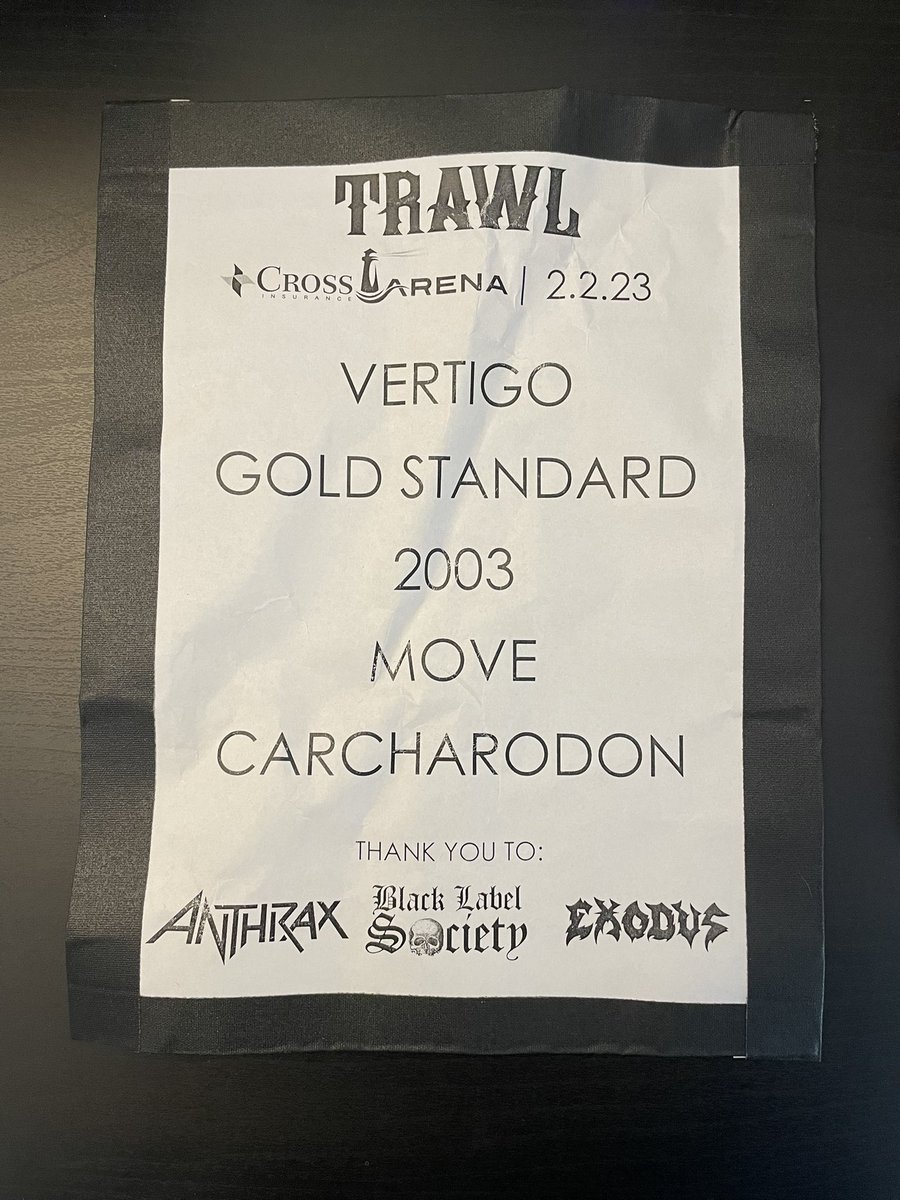 TrawlBand's tweet photo. Our setlist from last week at @CrossArena with @Anthrax @ZakkWyldeBLS and @ExodusAttack we are still spinning from this show! #trawlband #funkmetal #portlandme #maine #setlist #mainemusic #crossarena #anthrax #blacklabelsociety #exodus https://t.co/Vwj4jihaee