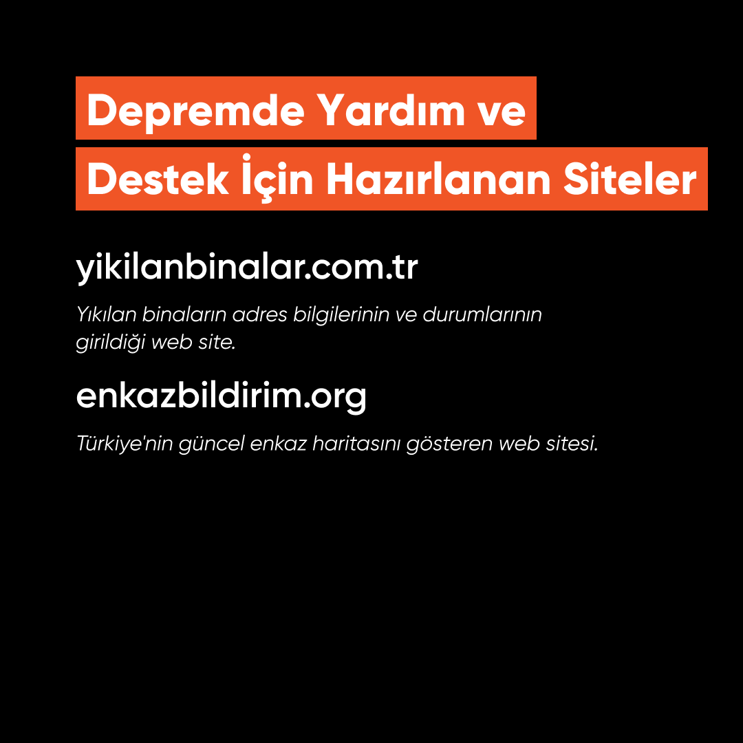 🚨YARDIM VE DESTEK🚨
afetharita.com 
afetbilgi.com 
deprem.io 
beniyiyim.com 
yakinimibul.net 
deprem.basarsoft.com.tr 
depremihtiyac.com 
depremyardim.com 
stream.epctex.com 
yikilanbinalar.com.tr