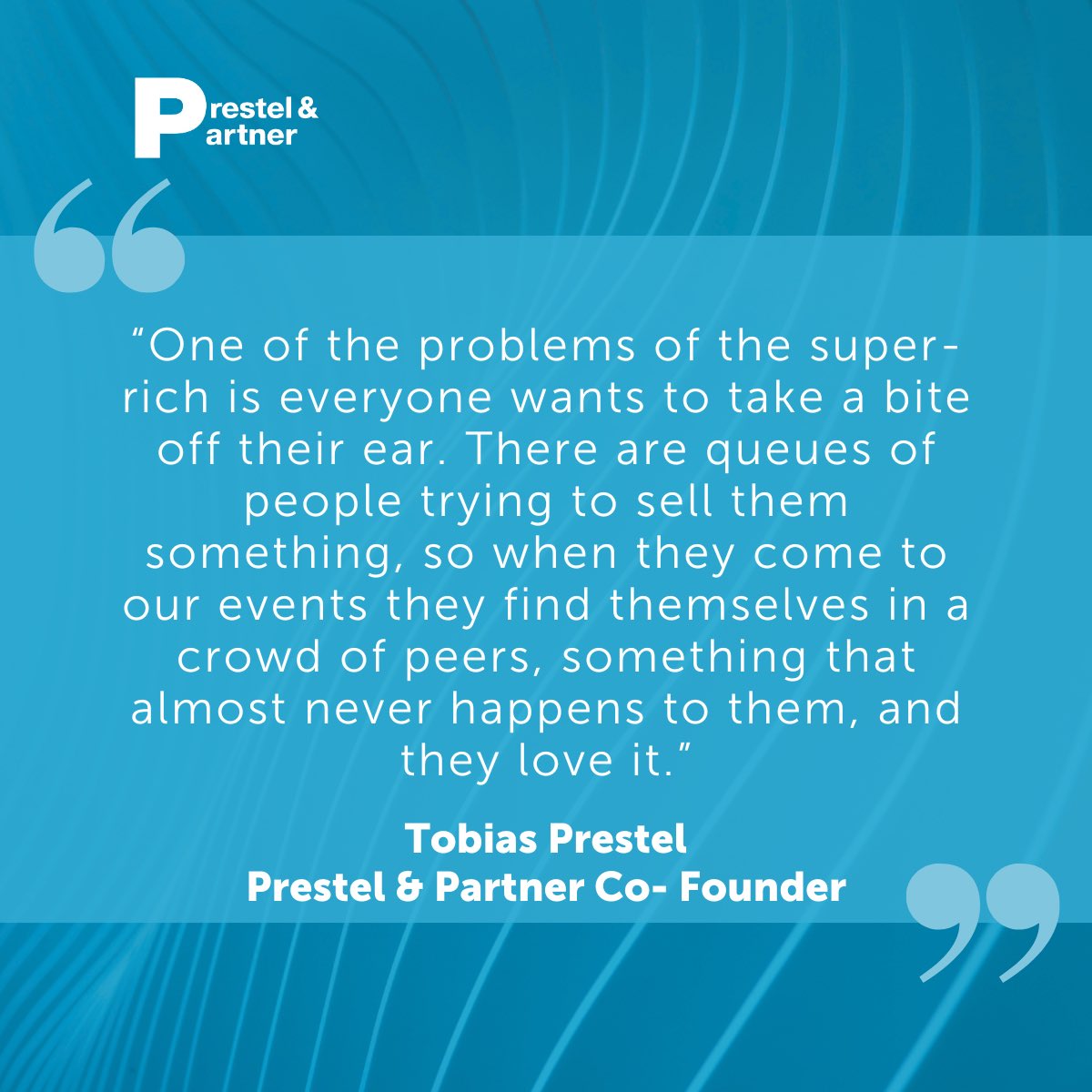 Prestel & Partner (@prestelpartner) on Twitter photo As the leaders of organising conferences for Family Offices and ultra high net worth individuals; our successes lie in solving this one problem,  as described by Prestel & Partner Co-Founder, Tobias Prestel. 
#uhnwi #entrepreneurs #familyoffice As the leaders of organising conferences for Family Offices and ultra high net worth individuals; our successes lie in solving this one problem,  as described by Prestel & Partner Co-Founder, Tobias Prestel. 
#uhnwi #entrepreneurs #familyoffice