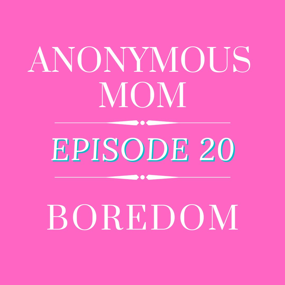 anonymousmompod's tweet photo. This week, we discuss boredom. Topics include: the importance of boredom for both children and adults and the anxiety of hearing the dreaded words “I am bored” from our kids. Listen NOW wherever you find your favorite podcasts! #moms #life https://t.co/v9eStkDtQ3