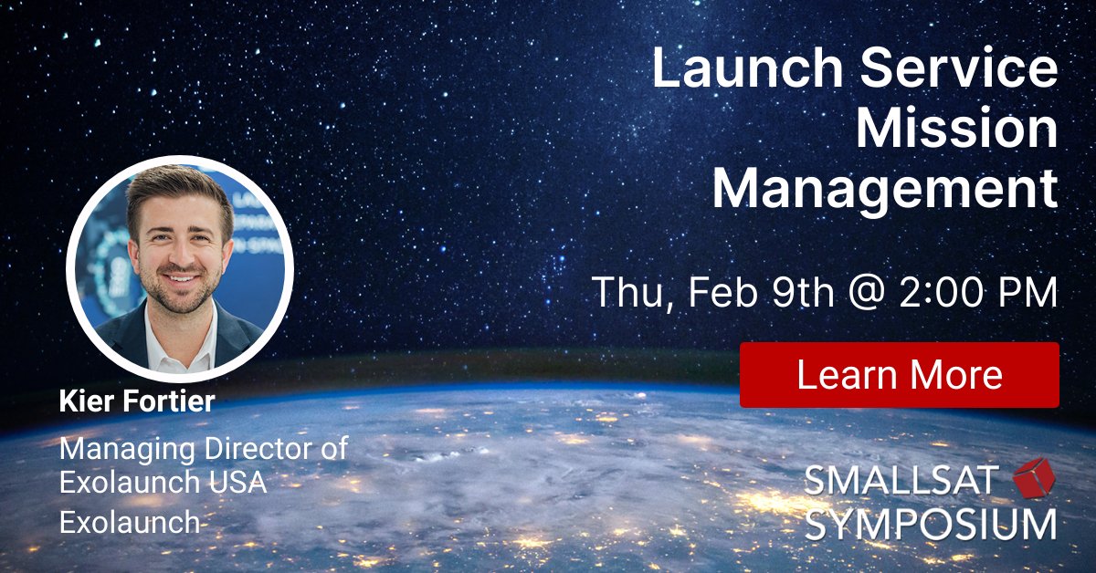 Exolaunch's tweet photo. Join Kier Fortier, Managing Director, Exolaunch USA, today for the "Launch Service Mission Management" panel at #SmallSatSymposium for an insight into what it takes to get #satellites into orbit!
๐ 2:00 pm PST
#LaunchServices #SeparationSystems #AccessToSpace #NewSpace https://t.co/zmI7MIabEe