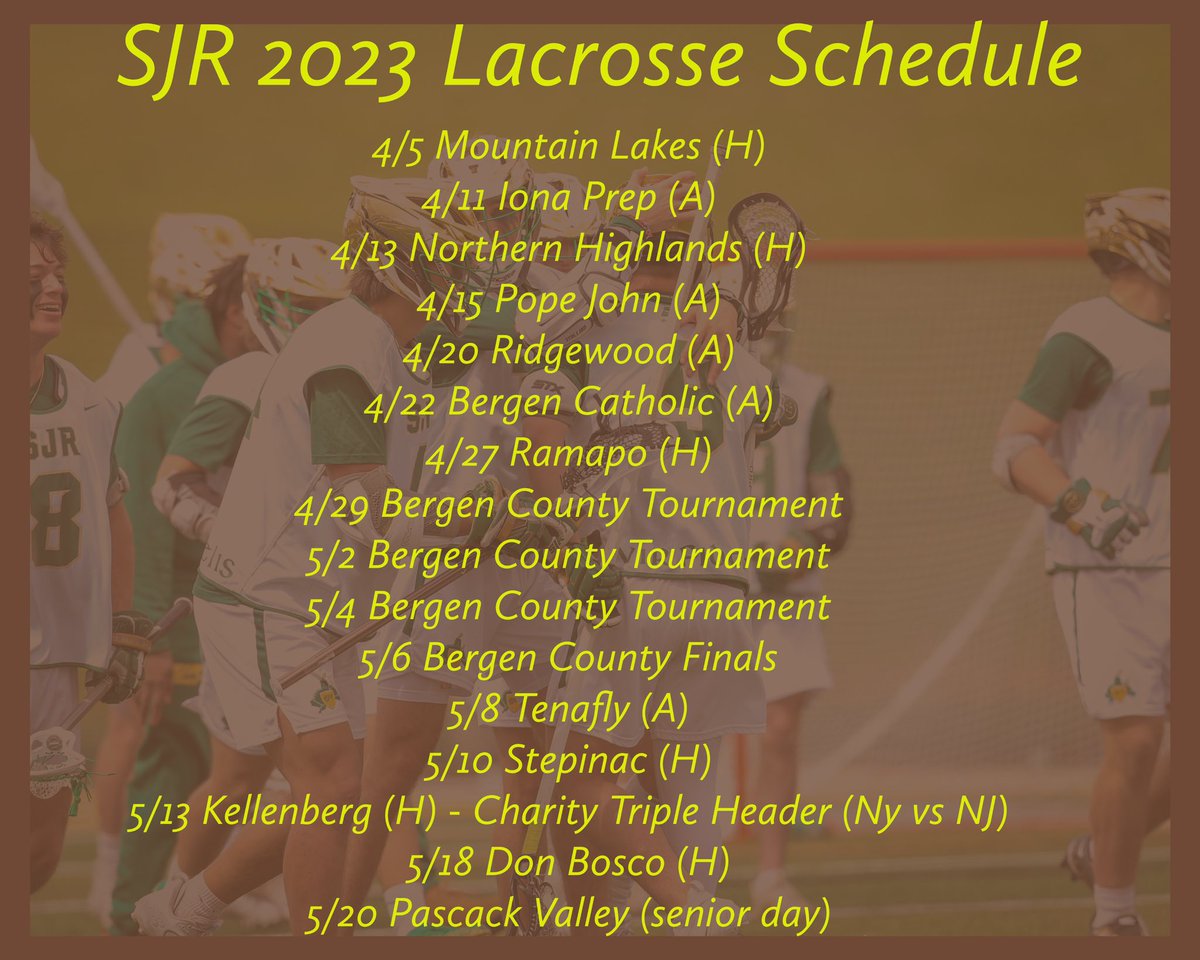 sjrlax's tweet photo. 2023 schedule drop.  Visit https://t.co/CYMhCsjKEX for schedule updates and times @SJRAthletics1 @SJRHighSchool https://t.co/6S0ZKljSSu