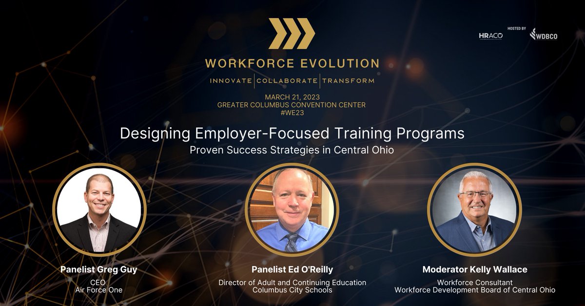 🔎 Employer-focused training programs yield vast success. Greg Guy of <a href="/AirForceOne_HQ/">Air Force One</a>, Ed O'Reilly of <a href="/ColsCitySchools/">Columbus City Schools</a>, &amp; Kelly Wallace of <a href="/WDBCentralOhio/">WDBCentralOhio</a> will share top factors for these programs.

🎟 wdbco.org/projects-speci…

Workforce Evolution hosts: WDBCO &amp; @OfficialHRACO