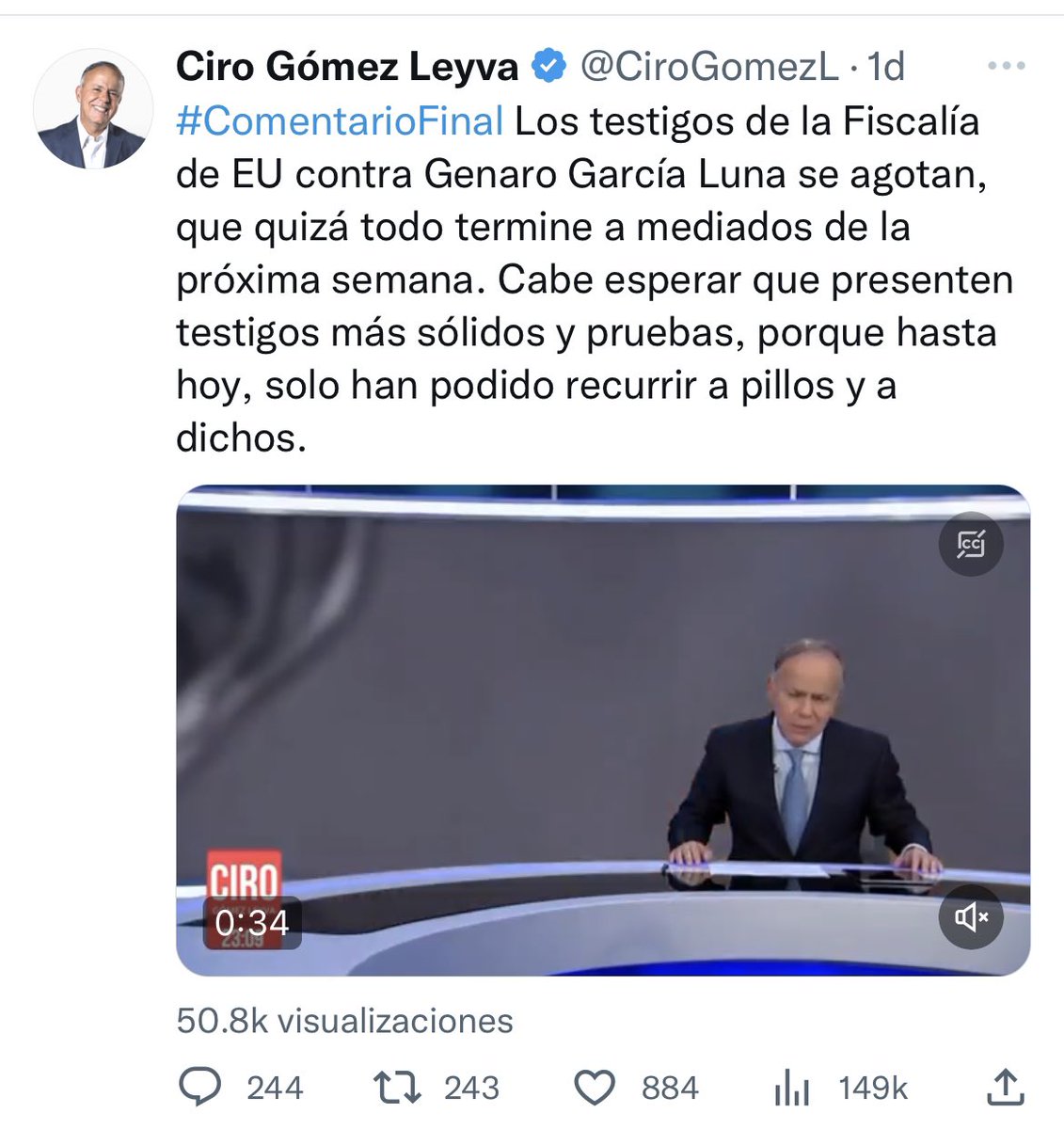 Ciro Gómez Leyva, prácticamente diciendo: “García Luna es inocente, todos son testimonios falsos”…