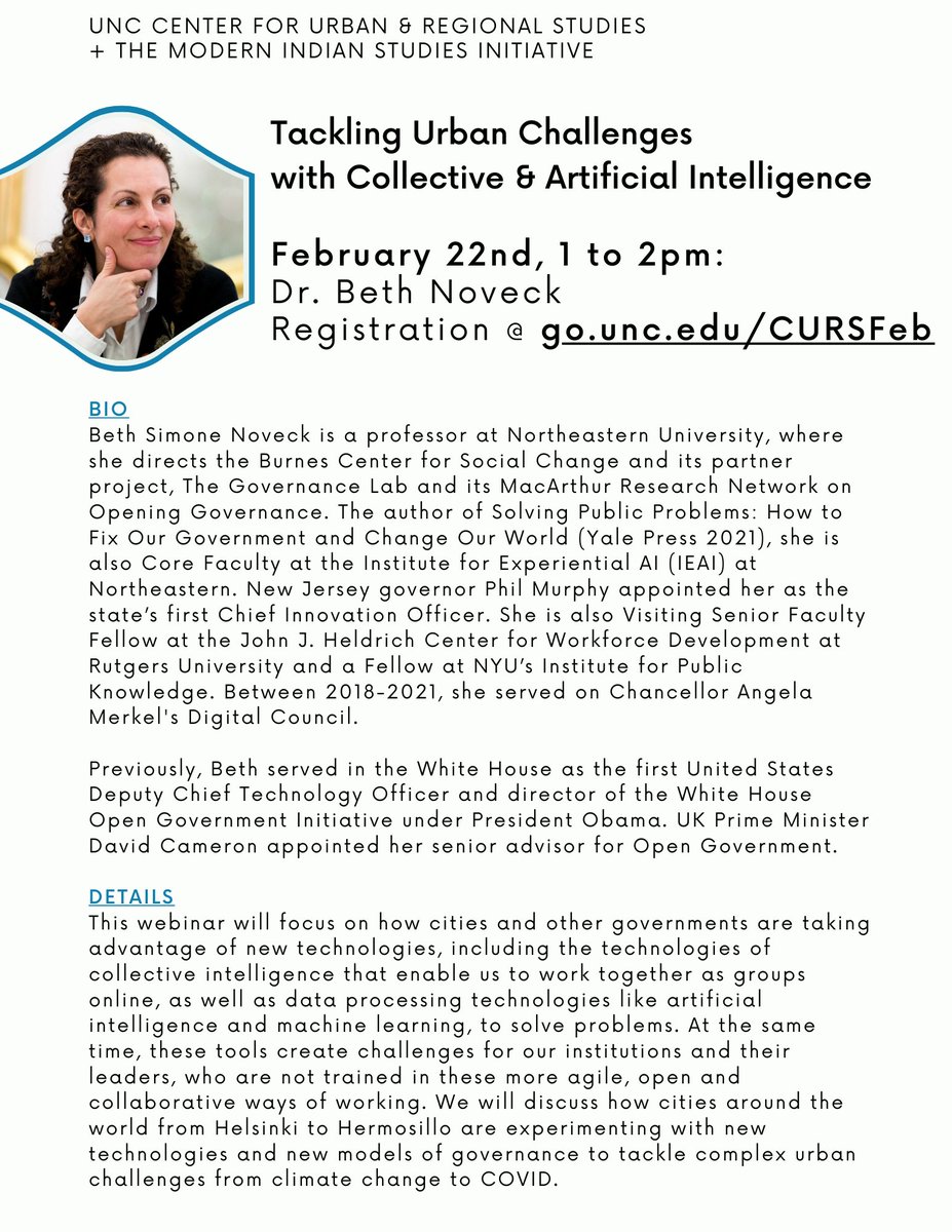 CURS at UNC (@unccurs) on Twitter photo Join us on Feb 22nd @ 1pm EST for "Tackling Urban Challenges with Collective & Artificial Intelligence" - A talk with <a href="/bethnoveck/">Beth Simone Noveck</a> co-presented by the Modern Indian Studies Initiative!
Register @ go.unc.edu/CURSFeb
This is the second webinar in our monthly Speaker Series! Join us on Feb 22nd @ 1pm EST for "Tackling Urban Challenges with Collective & Artificial Intelligence" - A talk with <a href="/bethnoveck/">Beth Simone Noveck</a> co-presented by the Modern Indian Studies Initiative!
Register @ go.unc.edu/CURSFeb
This is the second webinar in our monthly Speaker Series!