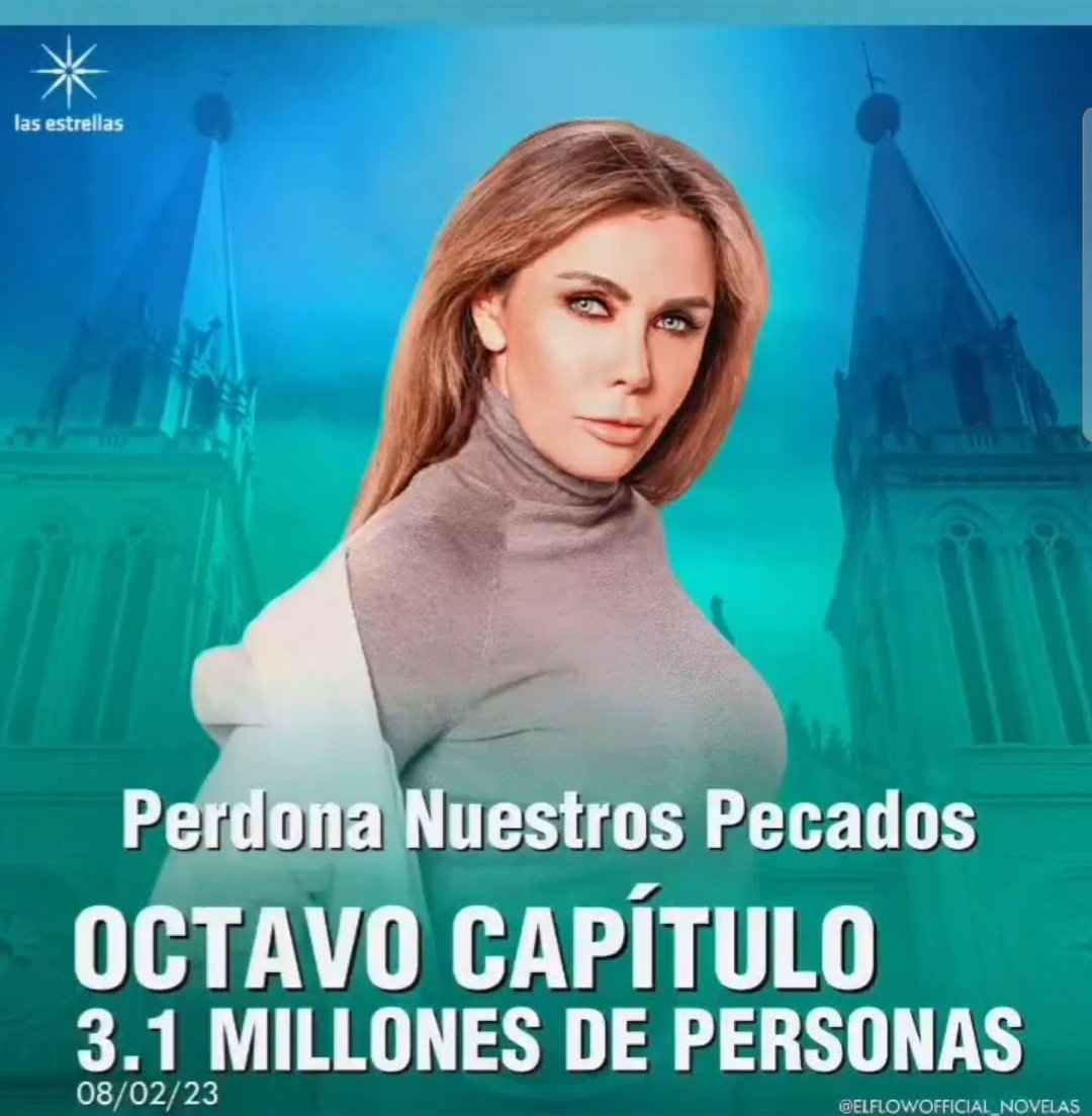 OrneHoyer's tweet image. #PerdonaNuestrosPecados
#Octavo #Capitulo 3.1 #Millones
De #Lunes a #Viernes 👉 6:30 PM
Por @Canal_Estrellas