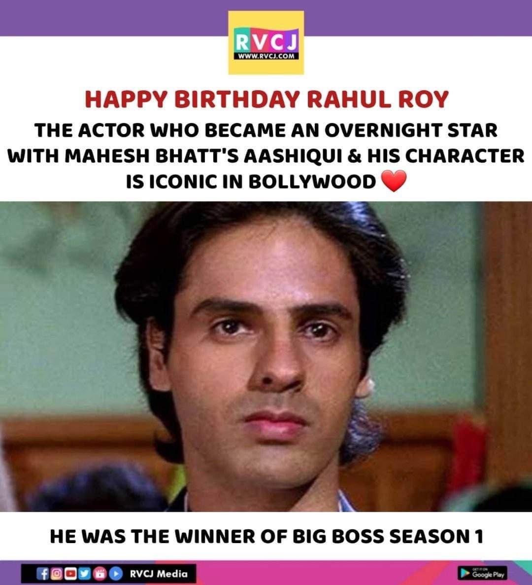 Happy Birthday Rahul Roy!      