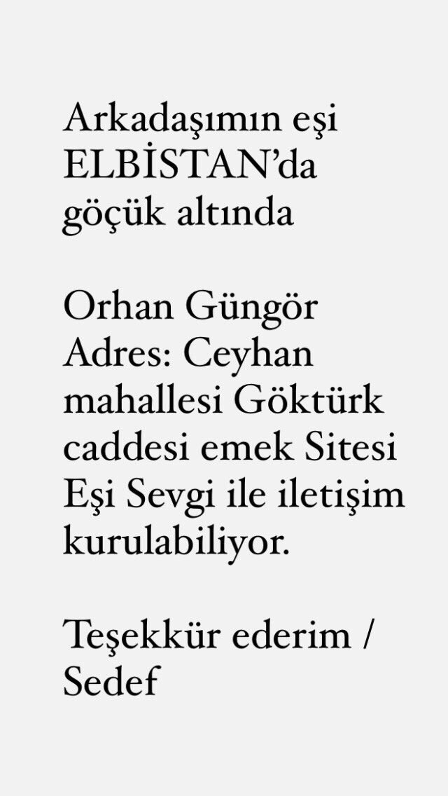 nivranar_'s tweet photo. Elbistan’da göçük altında 
Orhan Güngör
Ceyhan Mah Göktürk Caddesi Emek Sitesi. 
İRTİBAT 
Ömer Aytaç +90 505 716 97 86 https://t.co/49NhM1Kfj1