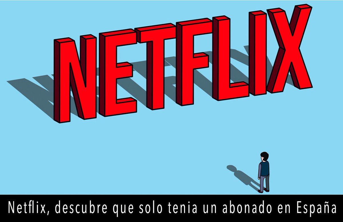 zuuzfilms's tweet photo. Netflix, descubre que solo tenia un abonado en España https://t.co/x4f3fXIdYN