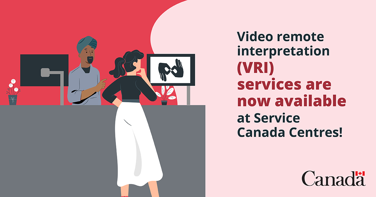 All Service Canada Centres offer video remote interpretation (VRI) services to support our clients who use American Sign Language and langue des signes québécoise. 

To find a location near you, visit: ow.ly/4bKy50MOgRR