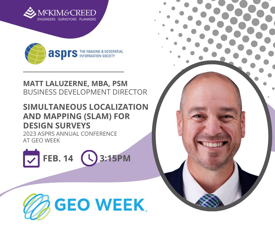 mckimcreed's tweet image. McKim &amp;amp; Creed Business Development Director Matt LaLuzerne, MBA, PSM will be presenting next week at the 2023 ASPRS Annual Conference at Geo Week! #SLAM #SLAMtechnology #geoweek #asprs #photogrammetry #denver