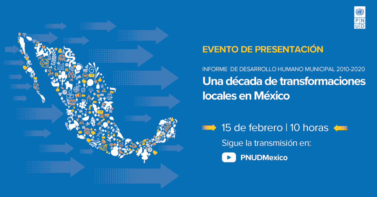PNUD México (@pnud_mexico) on Twitter photo ¡Aparta la fecha!
No faltes a la presentación del Informe de Desarrollo Humano Municipal 2010-2020. Una década de transformaciones locales en 🇲🇽 del <a href="/PNUD_Mexico/">PNUD México</a>
#IDH #DesarrolloHumano #DesdeLoLocal #DesarrolloHumanoMunicipal
📅15 de febrero
⏰10 horas ¡Aparta la fecha!
No faltes a la presentación del Informe de Desarrollo Humano Municipal 2010-2020. Una década de transformaciones locales en 🇲🇽 del <a href="/PNUD_Mexico/">PNUD México</a>
#IDH #DesarrolloHumano #DesdeLoLocal #DesarrolloHumanoMunicipal
📅15 de febrero
⏰10 horas