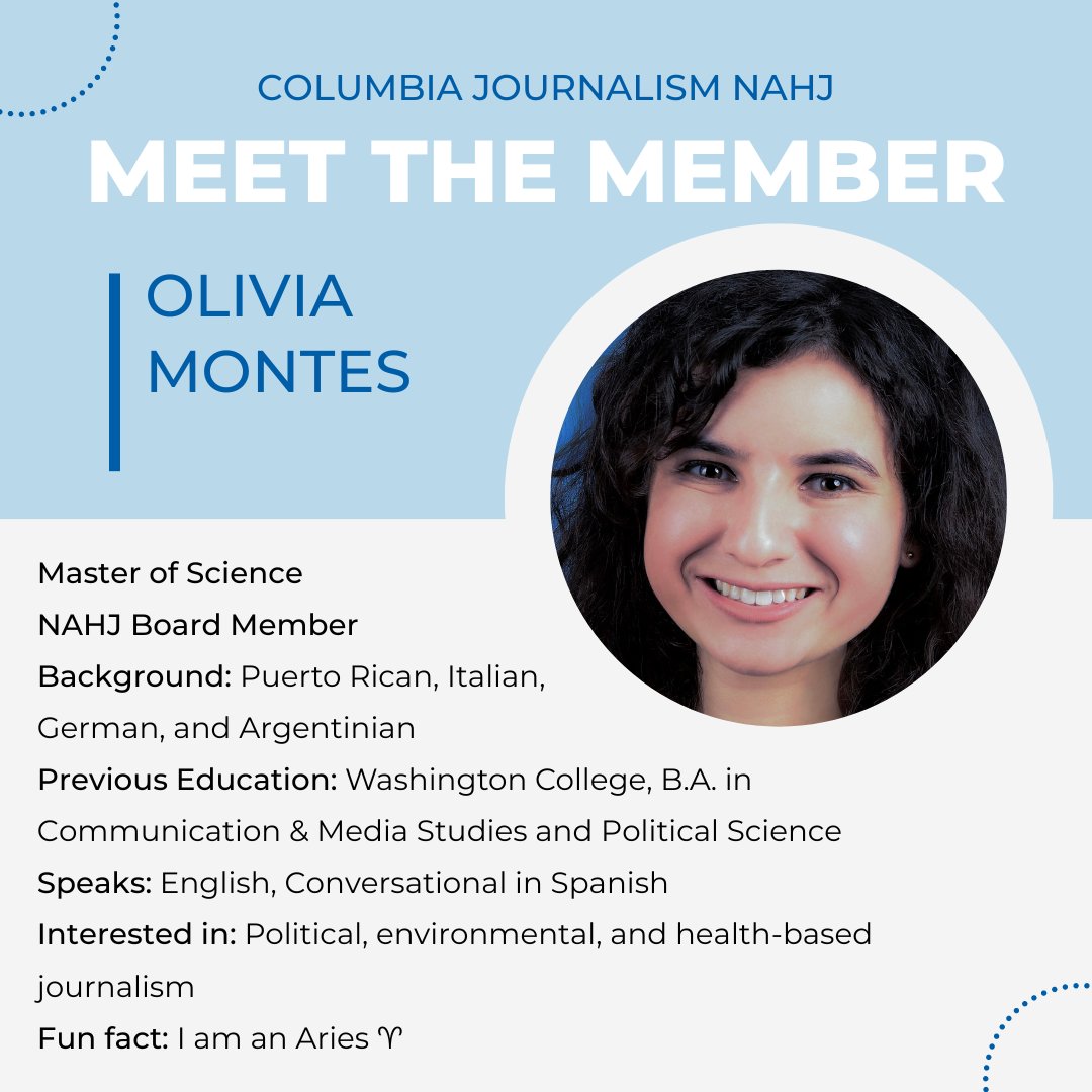 The only and only @MontesLiv! Olivia is an M.S. student and one of our members at NAHJ 💙
#NAHJ #MeetTheMember #CJSNAHJ #ColumbiaJournalism