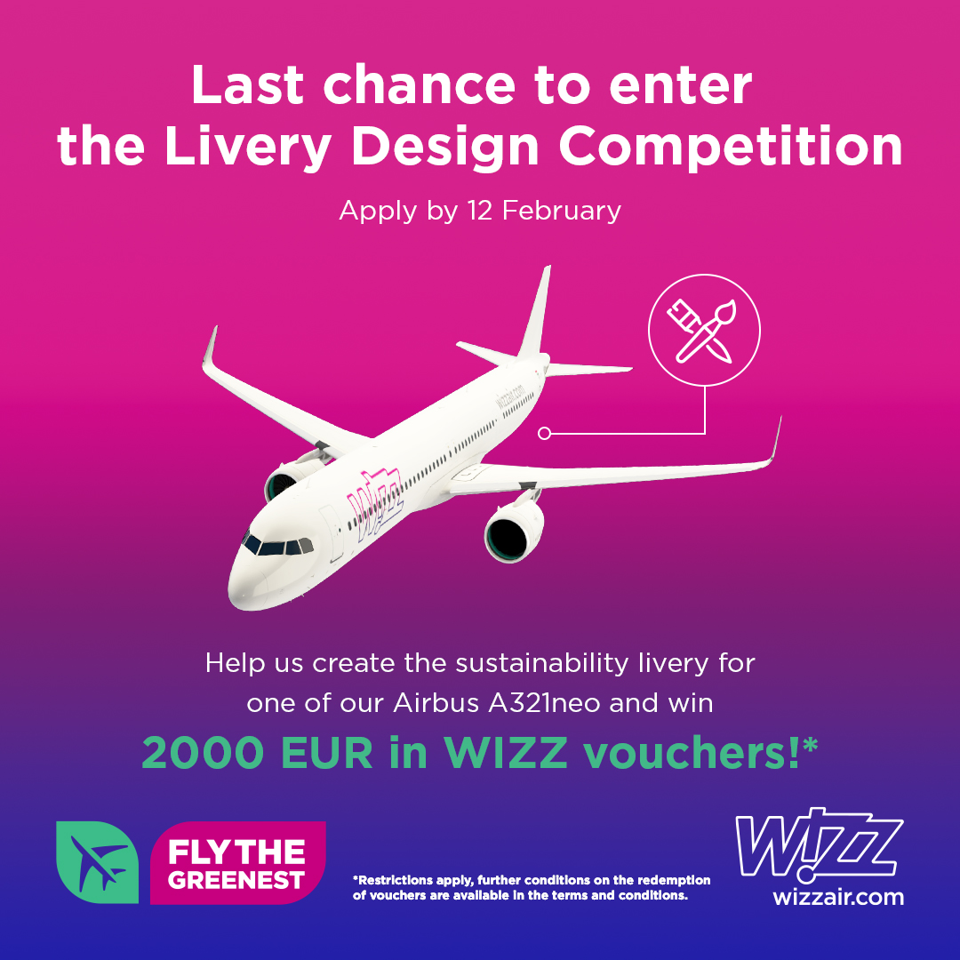 LAST CHANCE TO ENTER THE LIVERY DESIGN COMPETITION ⏰
Enter WIZZ's sustainability livery design competition to win 2000 EUR in WIZZ vouchers*! Send your best idea to liverydesign@wizzair.com by 12 February 2023! *More info here 👉 bitly.ws/zrAx  #flythegreenest