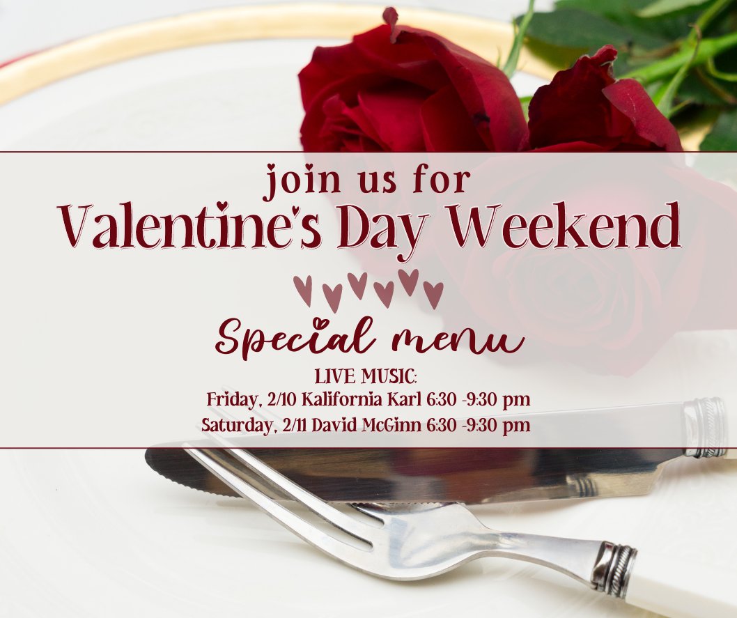 Join us from Friday, February 10th - Tuesday, February 14th for Valentine's Day Weekend!! (closed Monday 2/13)