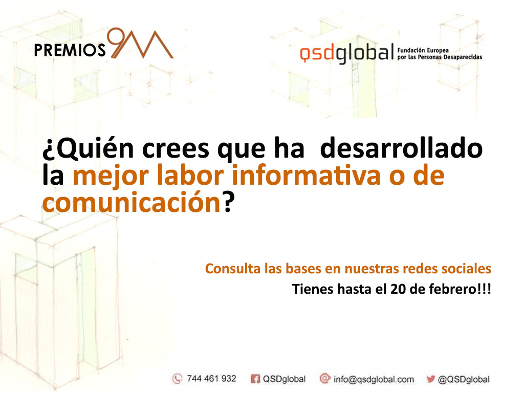 QSDglobal's tweet photo. Presenta tu candidatura a los VII Premios 9M

🔶¿Quién crees que ha desarrollado la mejor labor informativa o de comunicación?🔶

Anímate!! Tienes hasta el 20 de febrero
Consulta aquí las bases 👉https://t.co/BTH6XRRgiS
#Premios9M #Desaparecidos https://t.co/mwzcAvASCE