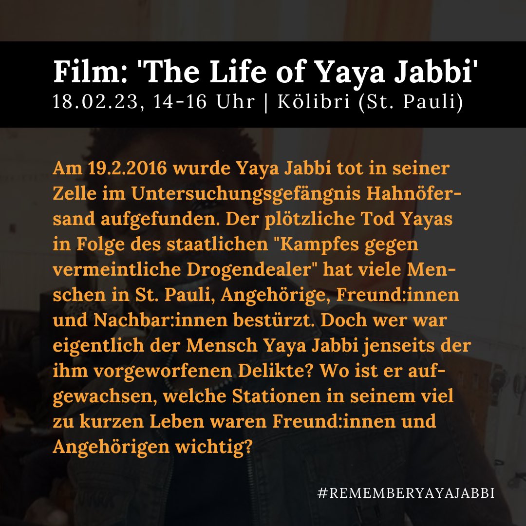 copwatch_hh's tweet photo. Auch in diesem Jahr möchten wir den Aufruf unserer Freund*innen von der Initiative in Gedenken an #YayaJabbi teilen und euch dazu aufrufen, euch dem diesjährigen Gedenken und der Filmveranstaltung am 18.02 anzuschließen. Kein Vergessen!
Remember Yaya Jabbi! https://t.co/sGBbKICCeX