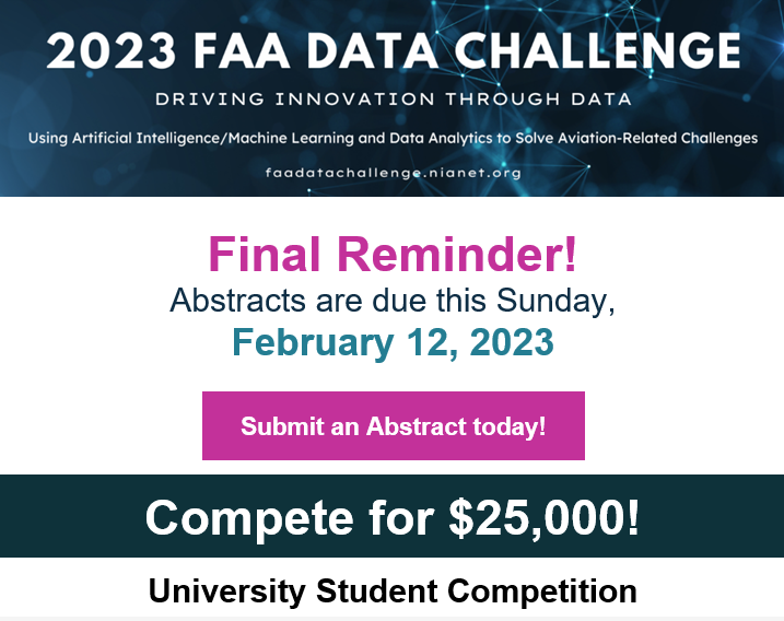 ICYMI: #Abstracts for the 2023 #FAA Data Challenge are being accepted through this Sunday, February 12th! 

Compete by submitting your entry at faadatachallenge.nianet.org/submit-abstrac… ! #FAADataChallenge #FAASTEM
