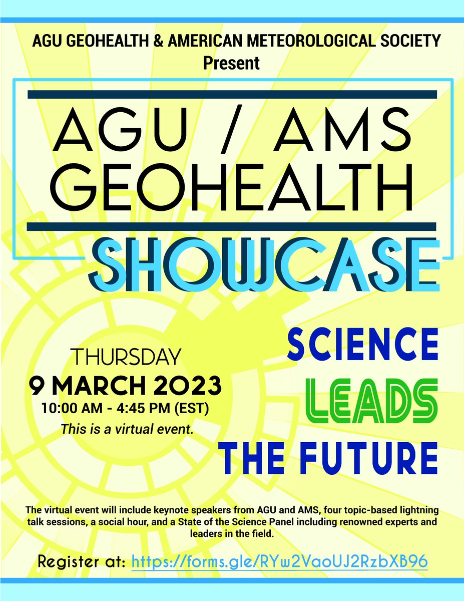 AGU_GeoHealth (@agugeohealth) on Twitter photo Join <a href="/AguGeohealth/">AGU_GeoHealth</a> & <a href="/ametsoc/">American Meteorological Society</a> at this virtual event:
AGU/AMS GEOHEALTH Showcase: SCIENCE LEADS
THE FUTURE
Enjoy keynote speakers from AGU & AMS, lightning talk sessions, social hour, & State of the Science Panel.
9 MARCH 2023
10AM-5 PM(ET)
Register: forms.gle/RYw2VaoUJ2RzbX… Join <a href="/AguGeohealth/">AGU_GeoHealth</a> & <a href="/ametsoc/">American Meteorological Society</a> at this virtual event:
AGU/AMS GEOHEALTH Showcase: SCIENCE LEADS
THE FUTURE
Enjoy keynote speakers from AGU & AMS, lightning talk sessions, social hour, & State of the Science Panel.
9 MARCH 2023
10AM-5 PM(ET)
Register: forms.gle/RYw2VaoUJ2RzbX…