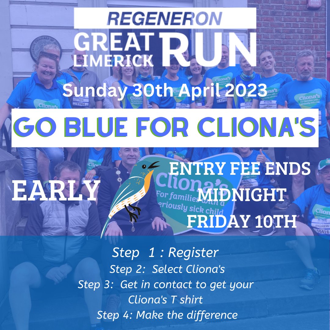 Don't miss @RGreatLimRun EARLY BIRD RATE deadline We would also love you to GO BLUE FOR CLIONA'S & raise funds & awareness or just awareness by going your chosen distance in our T shirts Register now contact & phil@clionas.ie to be part of our team greatlimerickrun.com