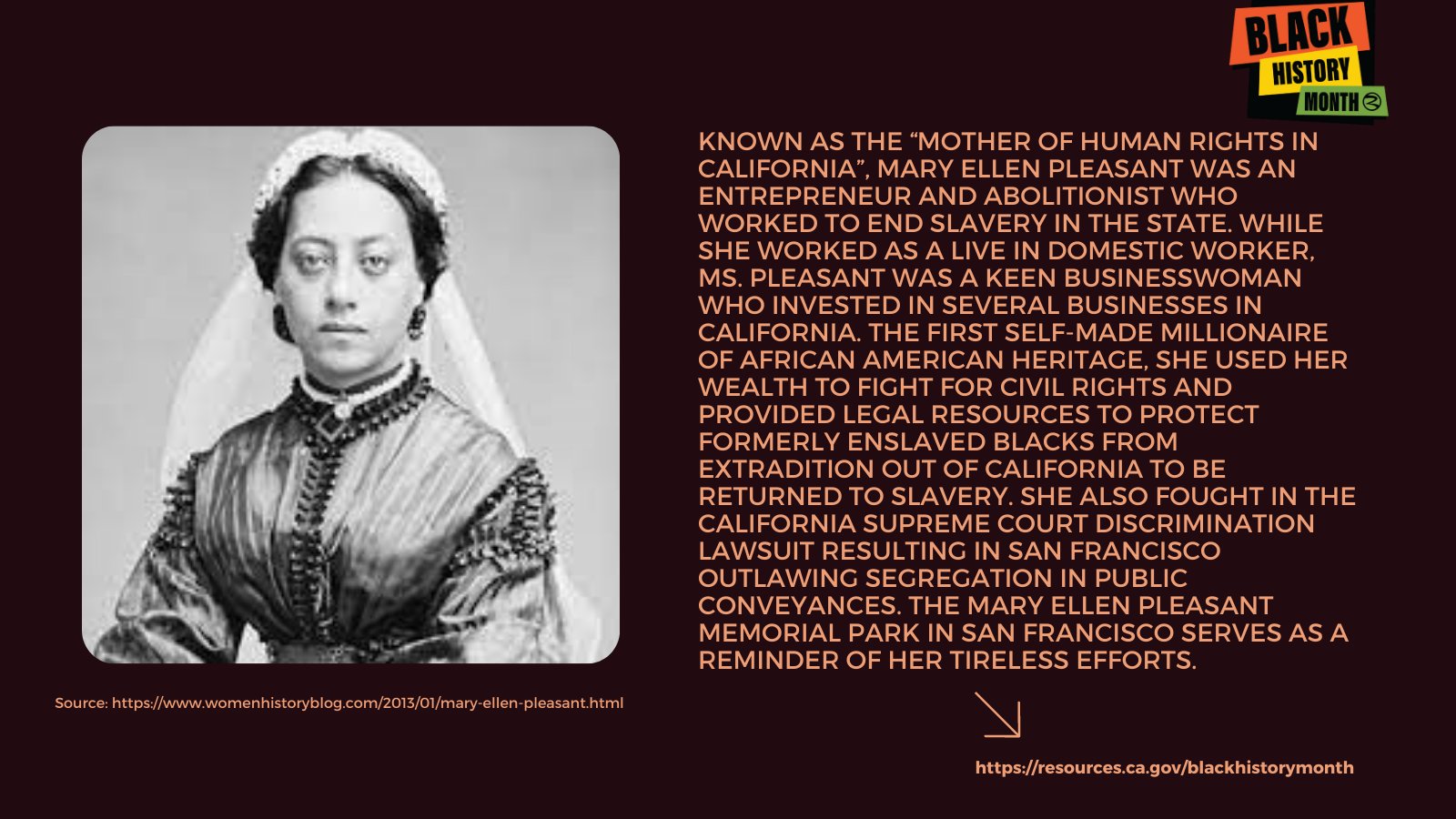 California Natural Resources Agency on X: We celebrate #BlackHistoryMonth  by remembering The “Mother of Human Rights in California”, Mary Ellen  Pleasant, an entrepreneur & abolitionist who worked to end slavery in the