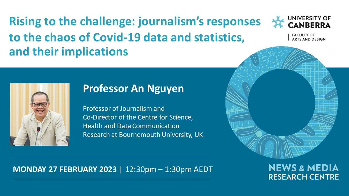 News & Media Research Centre (@newsmediarc) on Twitter photo UPCOMING SEMINAR ONLINE - MONDAY 27 FEB 2023 @ 12:30pm AEDT with <a href="/anducnguyen/">Prof An Nguyen</a> discussing 'Rising to the challenge: journalism’s responses to the chaos of Covid-19 data and statistics, and their implications'
Register here bit.ly/3x7DlYJ UPCOMING SEMINAR ONLINE - MONDAY 27 FEB 2023 @ 12:30pm AEDT with <a href="/anducnguyen/">Prof An Nguyen</a> discussing 'Rising to the challenge: journalism’s responses to the chaos of Covid-19 data and statistics, and their implications'
Register here bit.ly/3x7DlYJ