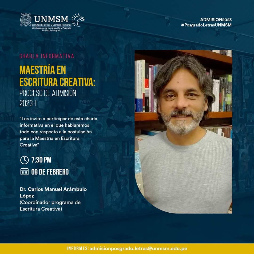 PGLetras_UNMSM's tweet photo. Proceso de Admisión 2023 #PosgradodeLetrasUNMSM
Charla Informativa - Maestria en Escritura Creativa
Pueden ingresar hoy a las 7:30 pm. al Facebook Live
https://t.co/jWFcRgvP9F… https://t.co/HtRlpopwyA