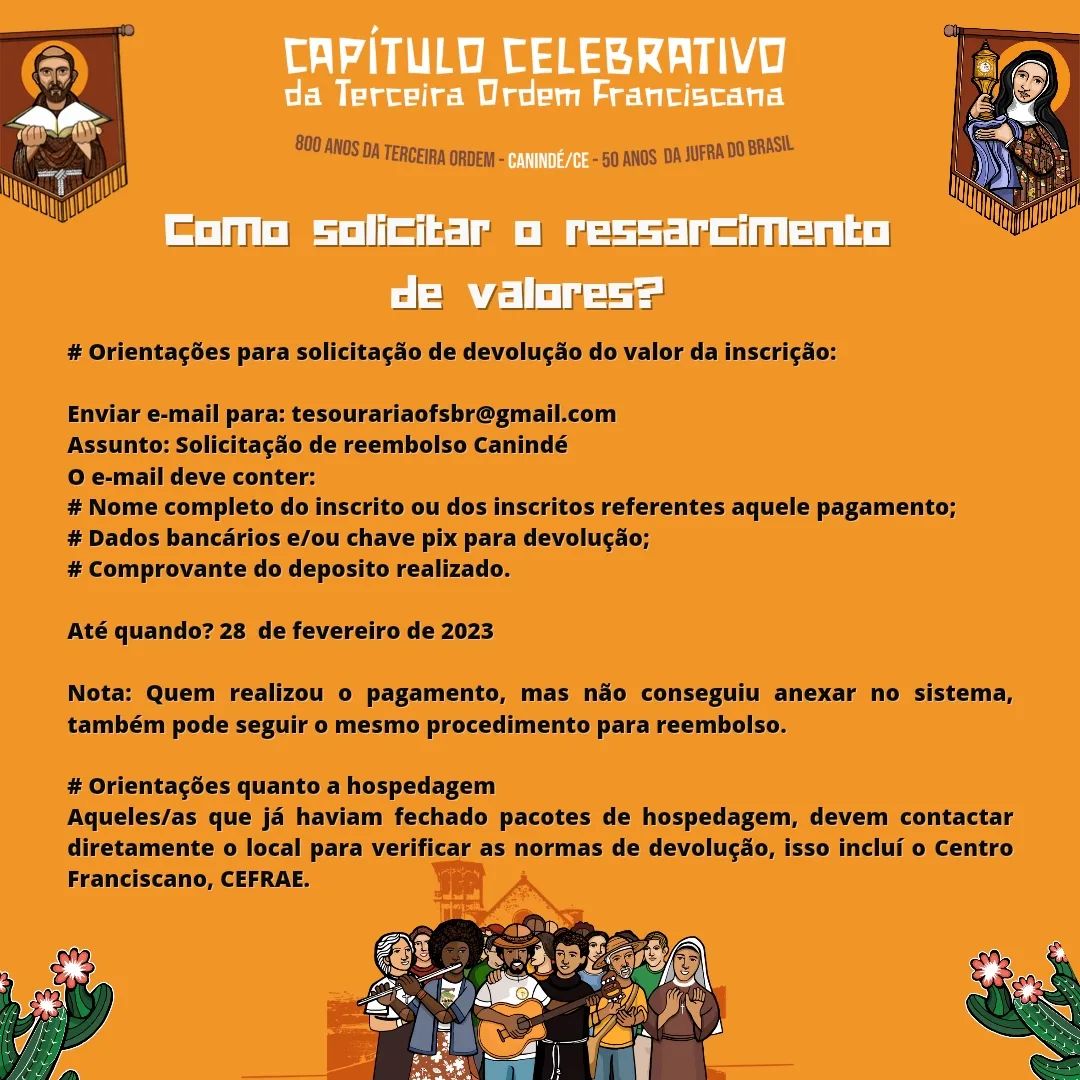 Orientações para solicitação da devolução do valor da inscrição, referente ao Capítulo Celebrativo da Terceira Ordem Franciscana: