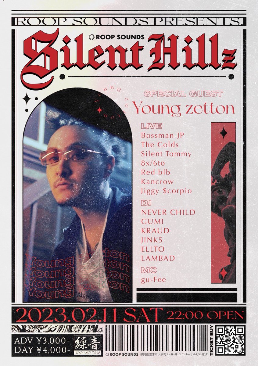 RoopSounds's tweet photo. ■𝐒𝐢𝐥𝐞𝐧𝐭 𝐇𝐢𝐥𝐥𝐳

■2022.2.11 SAT 
■22:00 OPEN 

■SPECIAL GUEST
　Young zetton

■LIVE
　Bossman JP
　The Colds
　Silent Tommy
　8x/6to
　Red blb
　Kancrow
　Jiggy Scorpio

■DJ
　NEVER CHILD
　GUMI
　Kraud
　ELLTO
　JINK5
　LAMBAD

■Ticket
https://t.co/GJ30sewQbL https://t.co/9A8IUfvWcy