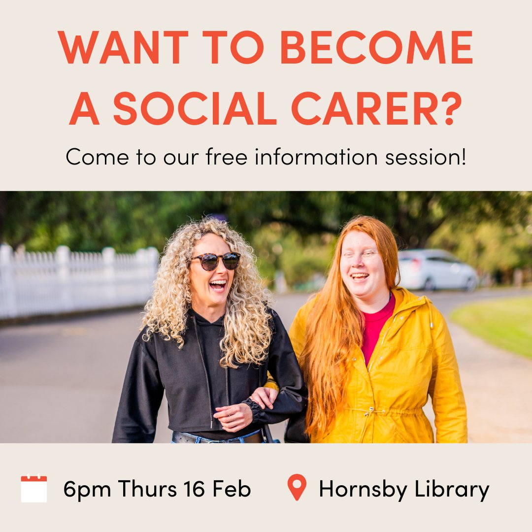 Thinking about becoming a Social Carer? Come along to our free info session on Thursday 16 Feb at Hornsby Library!

We'll talk about what the role involves, who you'll be supporting, and how to apply. 

Register here: bit.ly/3XfUnyq