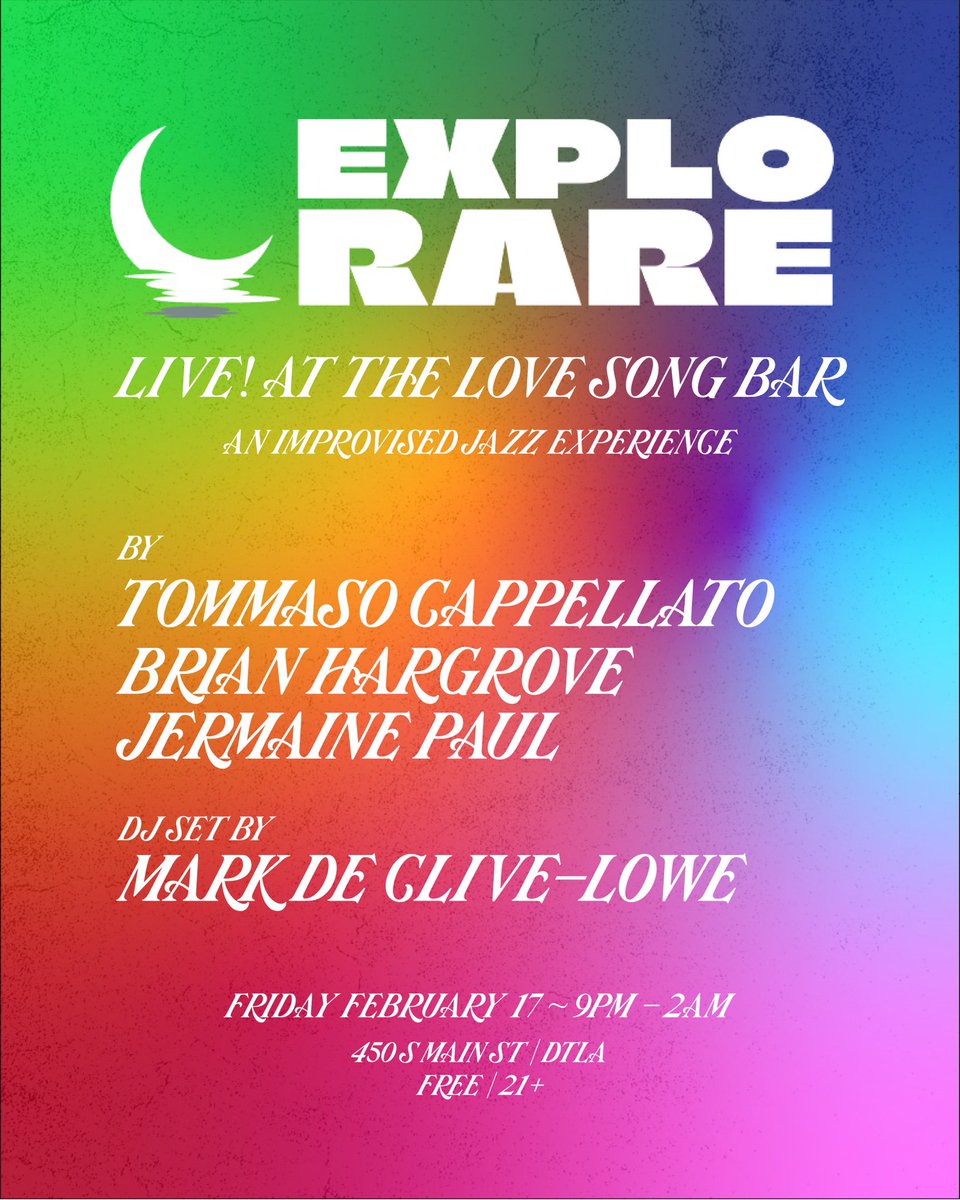 tommycappellato's tweet photo. coming up Feb. 17 #Explorare live set @TheLoveSongBar in DTLA feat. Brian Hargrove & Jermaine Paul w DJ set by the one and only @MdCL!! https://t.co/a2e0qvky1L