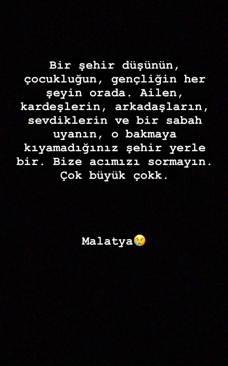 #deprem
#MALATYA
#acımızbüyük
#acımızıntarifiyok
#BasımızSağolsun