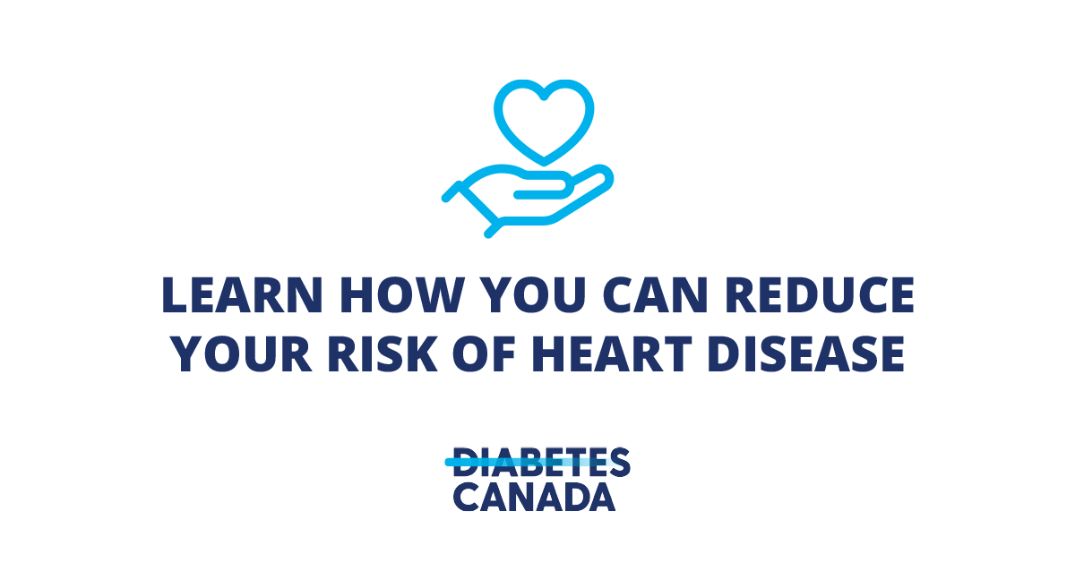 DiabetesCanada's tweet photo. Did you know? Diabetes can increase your risk of heart disease and stroke. The good news is that people with diabetes can lower their risk considerably by knowing the risk factors. Read more: https://t.co/H2QztLsghr

#LetsEndDiabetes #HeartMonth https://t.co/xLVq2TdTi7