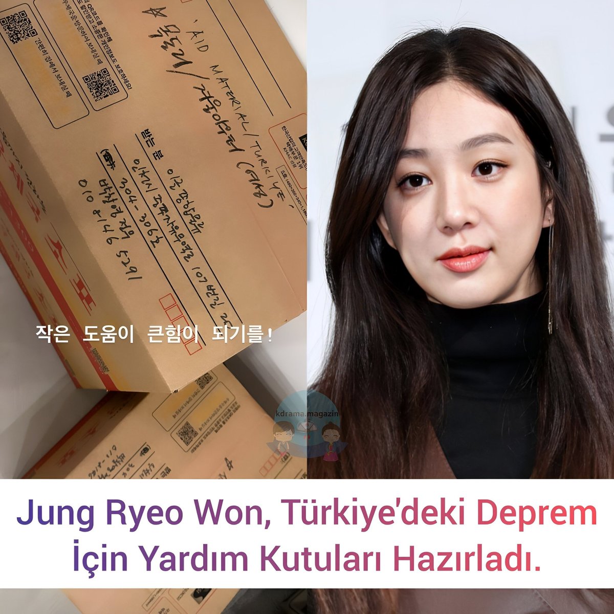 #JungRyeoWon, Türkiye'deki Deprem
İçin Yardım Kutuları Hazırladı.