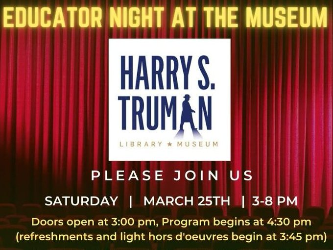 Join us for a FREE Educator Night at <a href="/TrumanLibrary/">Truman Library</a>