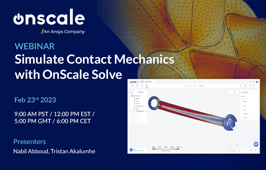 OnScaleInc's tweet photo. You are invited! 💌We are hosting a webinar to introduce our newly released feature Contact Simulation on Feb 23. Register now to learn contact modeling techniques with OnScale Solve!
#webinar #Engineering #Startup #cloud #simulation #FEA #CAE
https://t.co/lD3p6e7uhl https://t.co/w4LiDanfWT