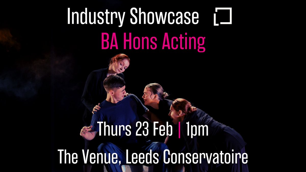 🚨BA ACTING: INDUSTRY SHOWCASE @ 1PM Thursday the 23rd of February, The Venue, Leeds Conservatoire. Only 2 weeks left for industry guests to secure their seats. #ActorsShowcase
Please Email: pa-agency@leedsconservatoire.ac.uk