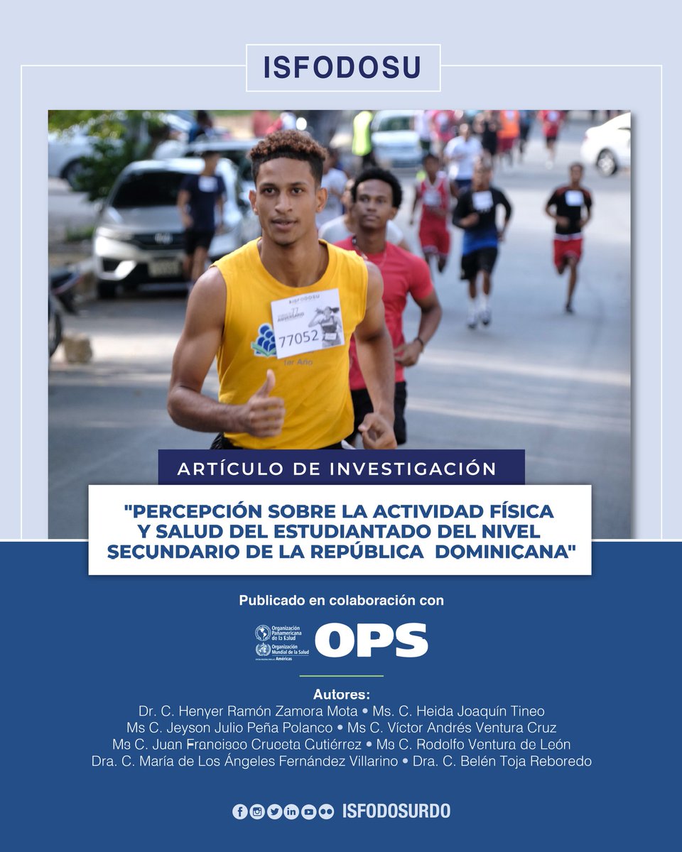 Isfodosurdo's tweet photo. La Organización Panamericana de la Salud, OPS, publica la investigación “Percepción sobre la actividad física y salud del estudiantado del nivel secundario de la República Dominicana".
#EmbajadoresIsfodosu #OrgulloIsfodosu
#ISFODOSU
#EspecialistasEnEducación
@OPSOMSRD https://t.co/BVnTa6hGKw