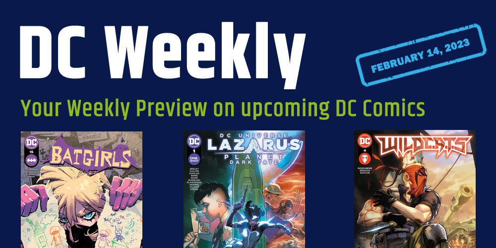 DC WEEKLY: DC Comics available on February 14, 2023 - comixnow.com/2023/02/09/dc-… #DCWeekly  #February14 #DCComics #NewDCDay #Comics #ComixNOW