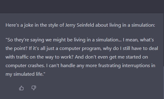 It's fun to force ChatGPT to write jokes in the style of my favorite comedian <a href="/JerrySeinfeld/">Jerry Seinfeld</a>