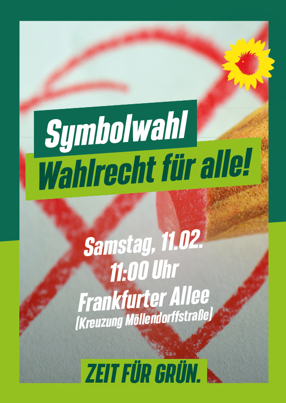 Gruene_Lbg's tweet photo. Symbolwahl – Wahlrecht für alle!
🗓️ Samstag, 11.02.2023
🕙 11-15 Uhr
📍 Frankfurter Allee/Möllendorffstraße
(1/10) https://t.co/ApDTN1mK1f