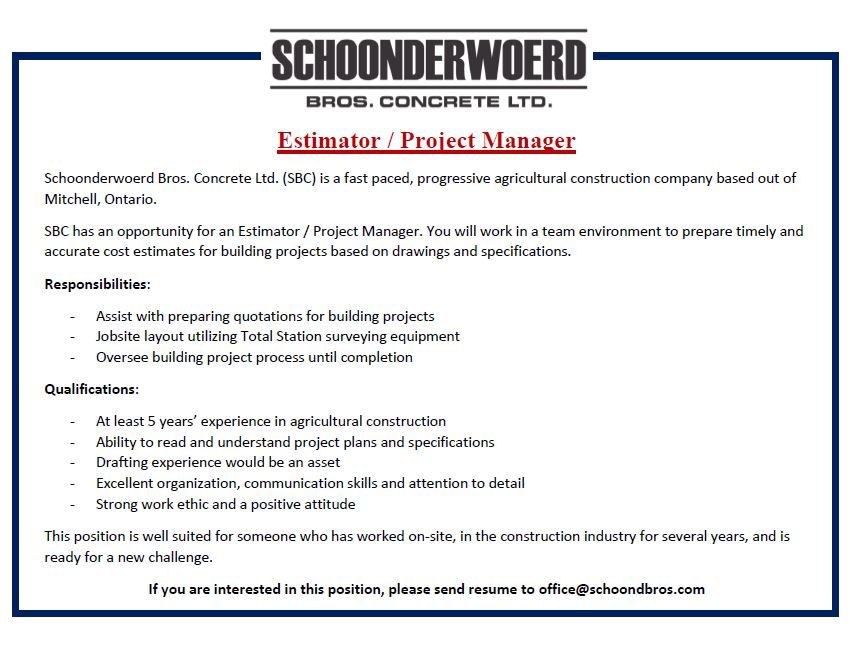We are hiring!
Currently looking for an Estimator / Project Manager to join our team. 
If you are interested, please send resume to office@schoondbros.com.
